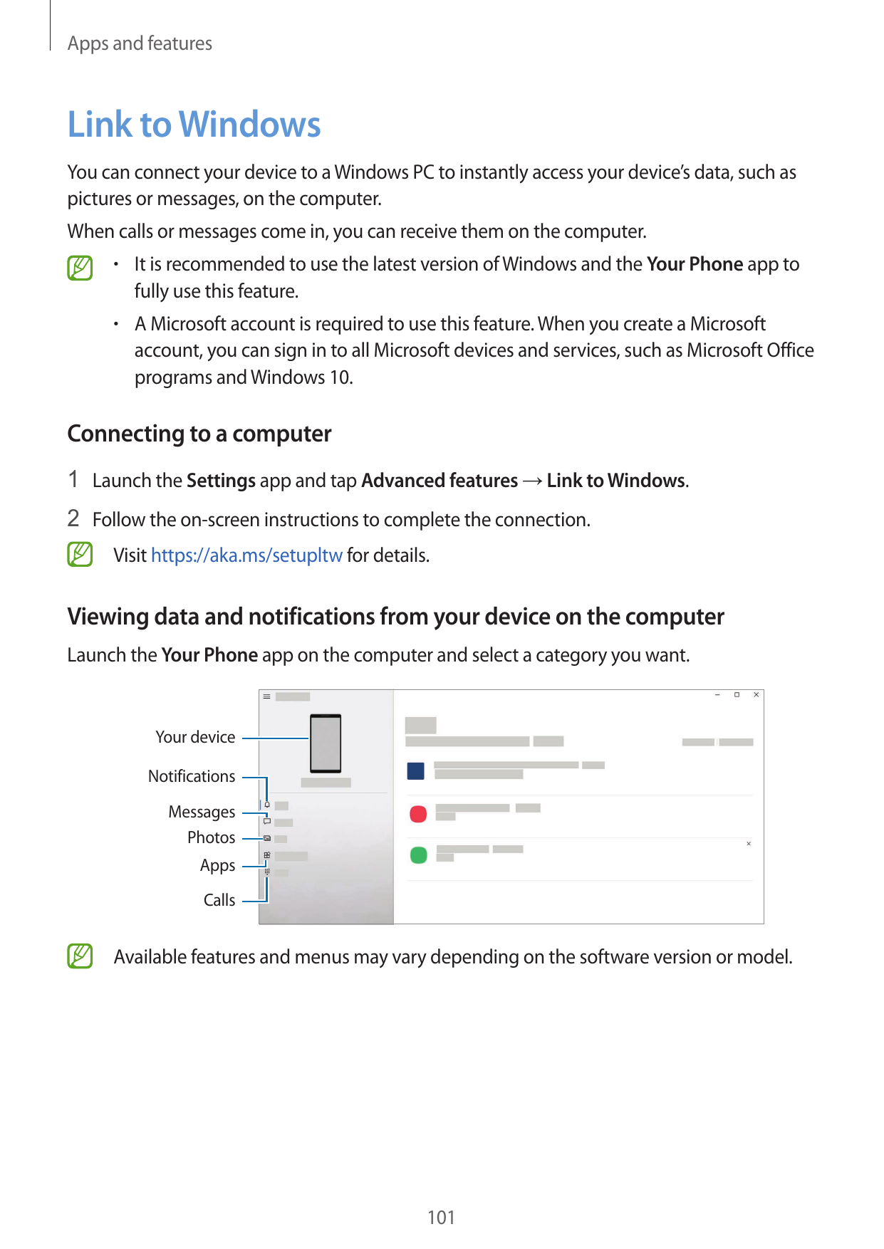 Apps and featuresLink to WindowsYou can connect your device to a Windows PC to instantly access your device’s data, such aspictu