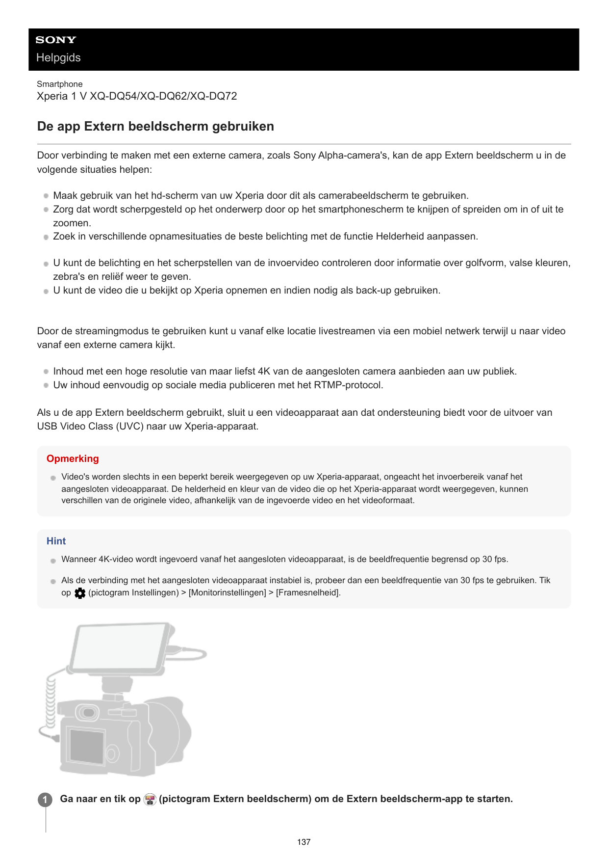 HelpgidsSmartphoneXperia 1 V XQ-DQ54/XQ-DQ62/XQ-DQ72De app Extern beeldscherm gebruikenDoor verbinding te maken met een externe 