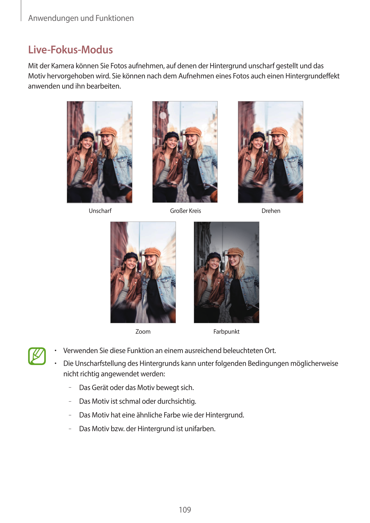 Anwendungen und FunktionenLive-Fokus-ModusMit der Kamera können Sie Fotos aufnehmen, auf denen der Hintergrund unscharf gestellt