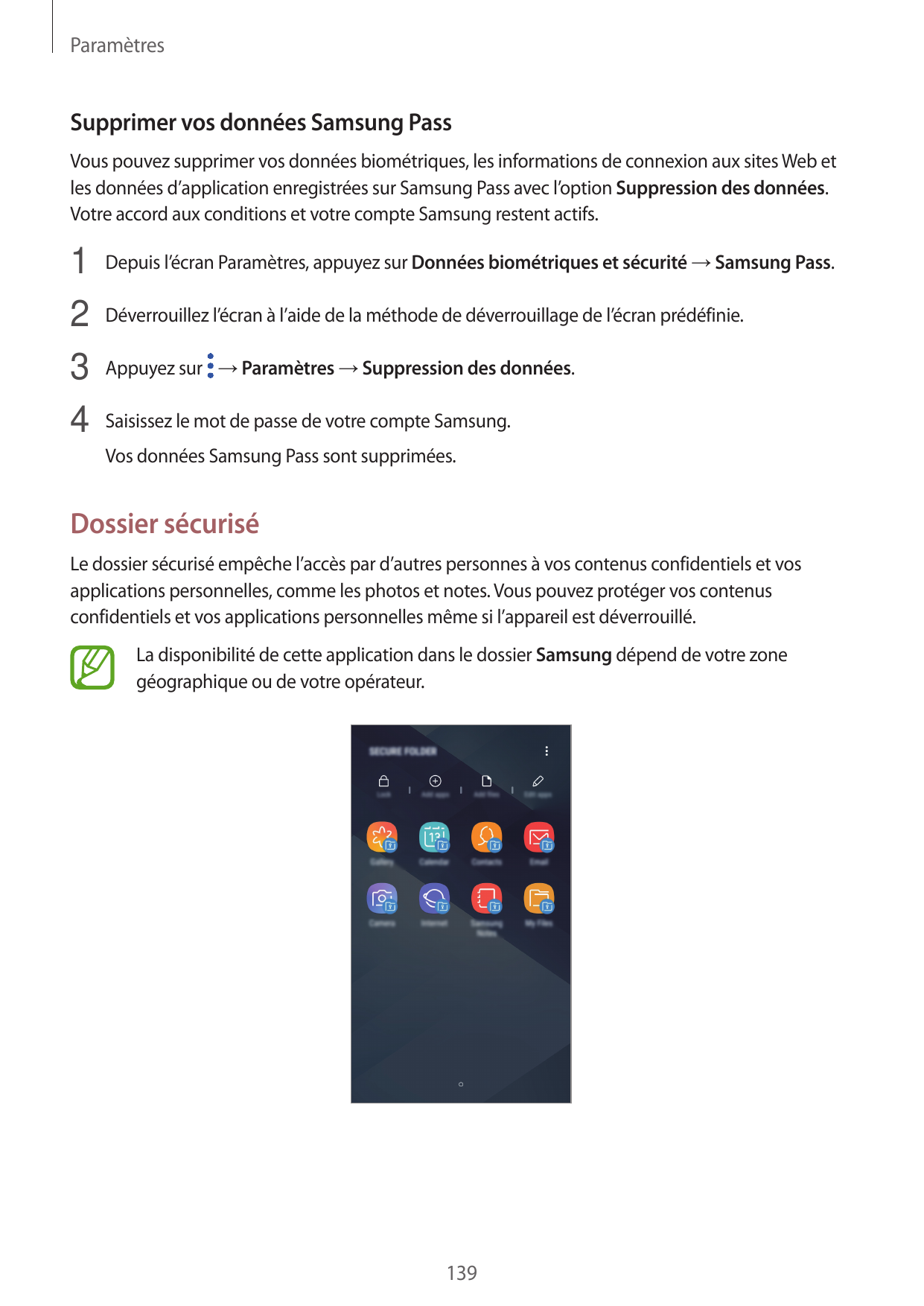 ParamètresSupprimer vos données Samsung PassVous pouvez supprimer vos données biométriques, les informations de connexion aux si