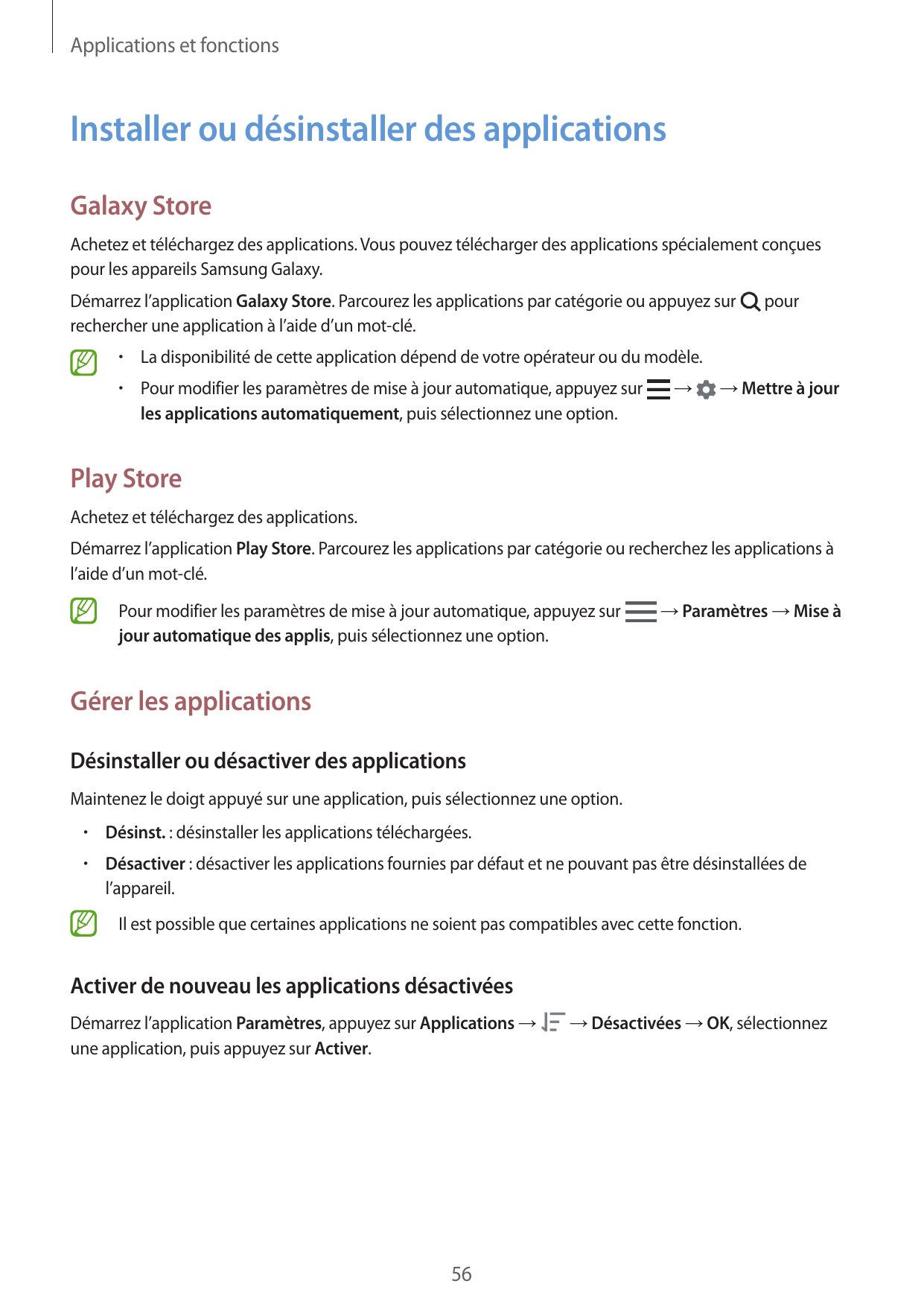 Applications et fonctionsInstaller ou désinstaller des applicationsGalaxy StoreAchetez et téléchargez des applications. Vous pou