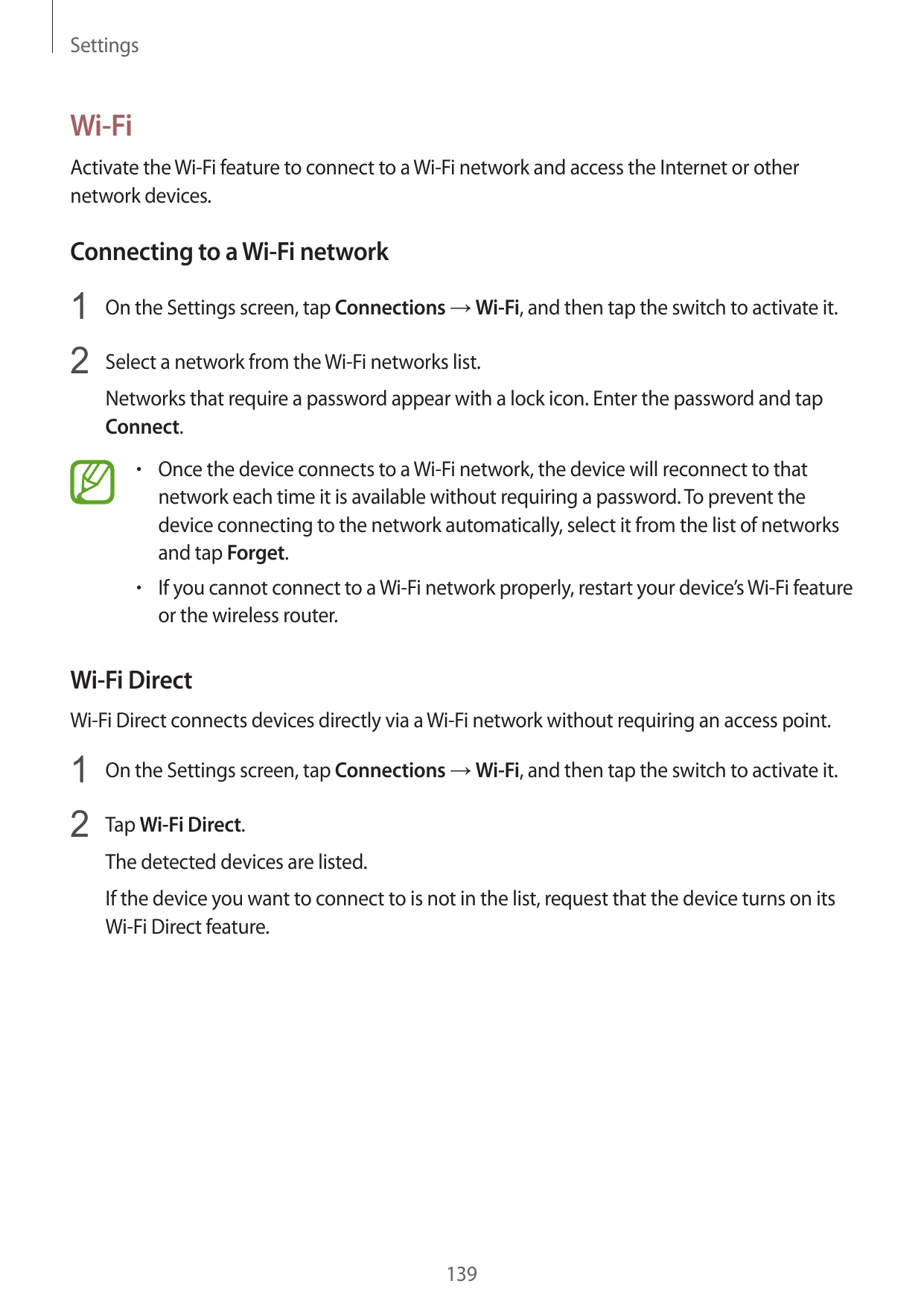 SettingsWi-FiActivate the Wi-Fi feature to connect to a Wi-Fi network and access the Internet or othernetwork devices.Connecting
