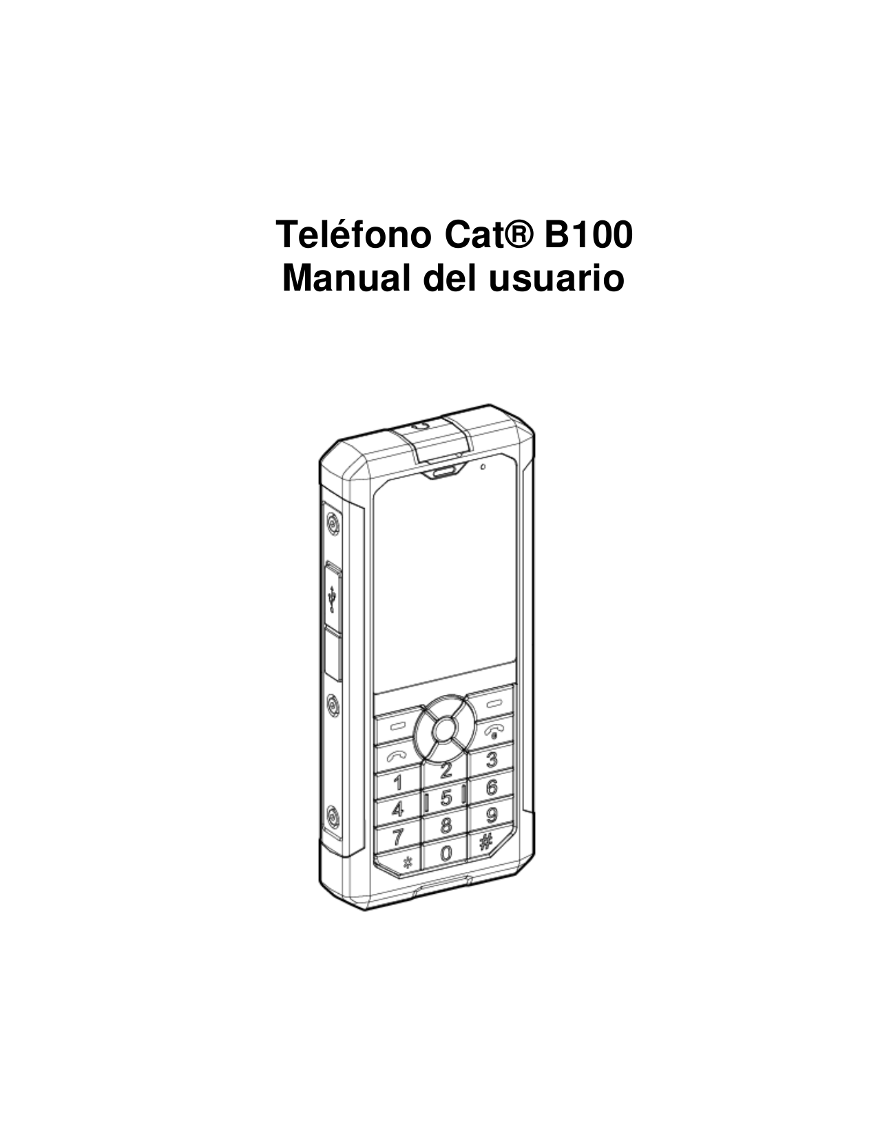 Teléfono Cat® B100Manual del usuario