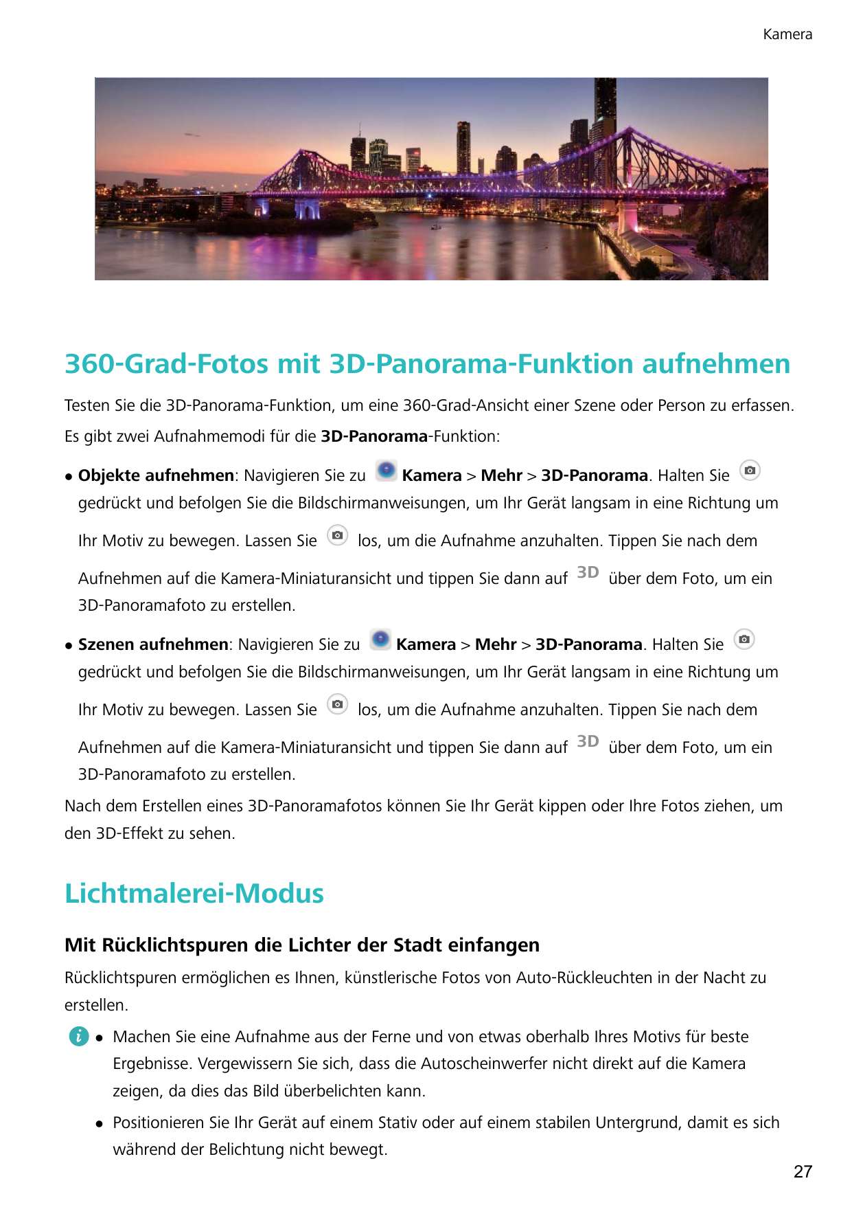 Kamera360-Grad-Fotos mit 3D-Panorama-Funktion aufnehmenTesten Sie die 3D-Panorama-Funktion, um eine 360-Grad-Ansicht einer Szene