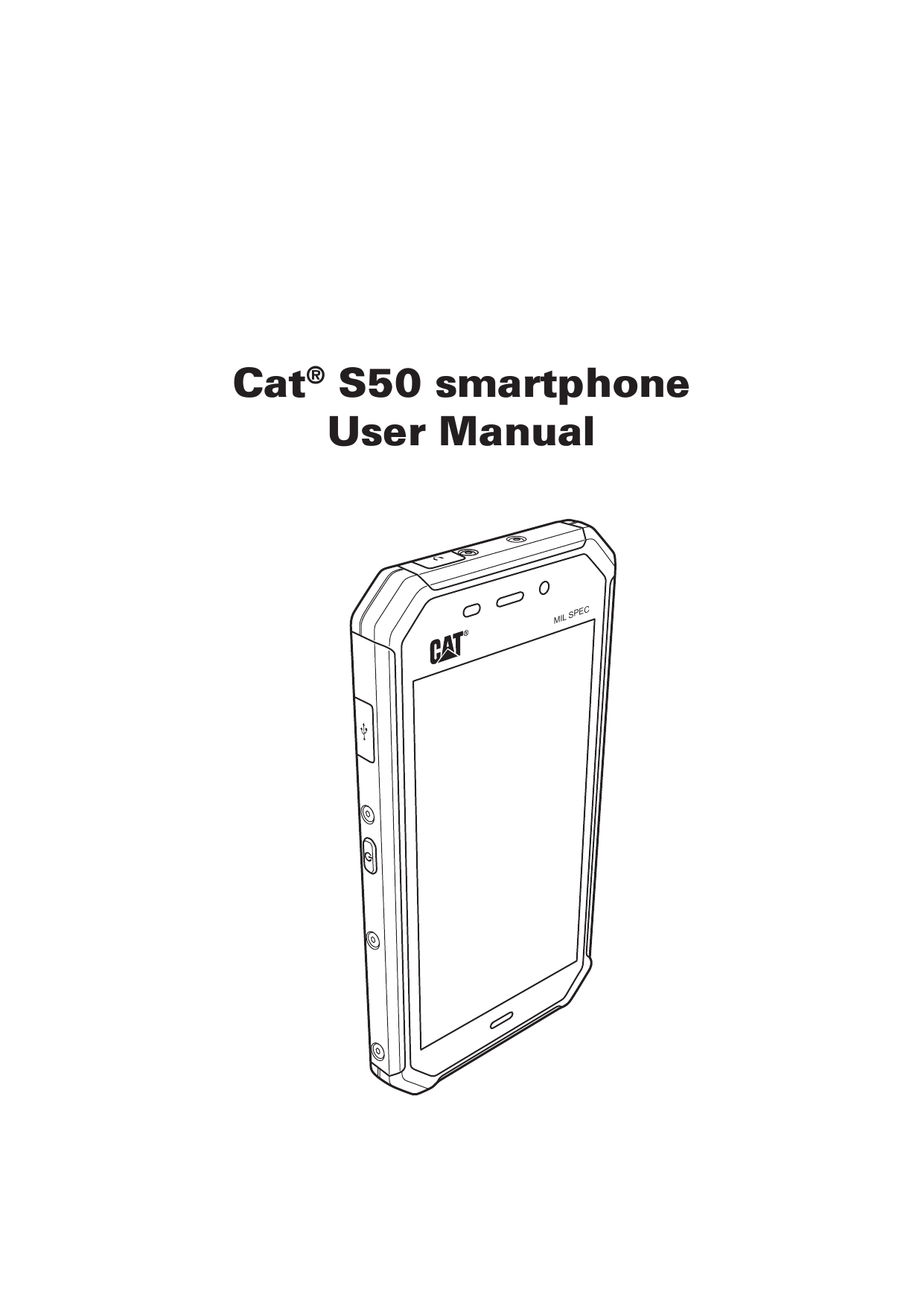 Cat® S50 smartphoneUser ManualMILCSPE