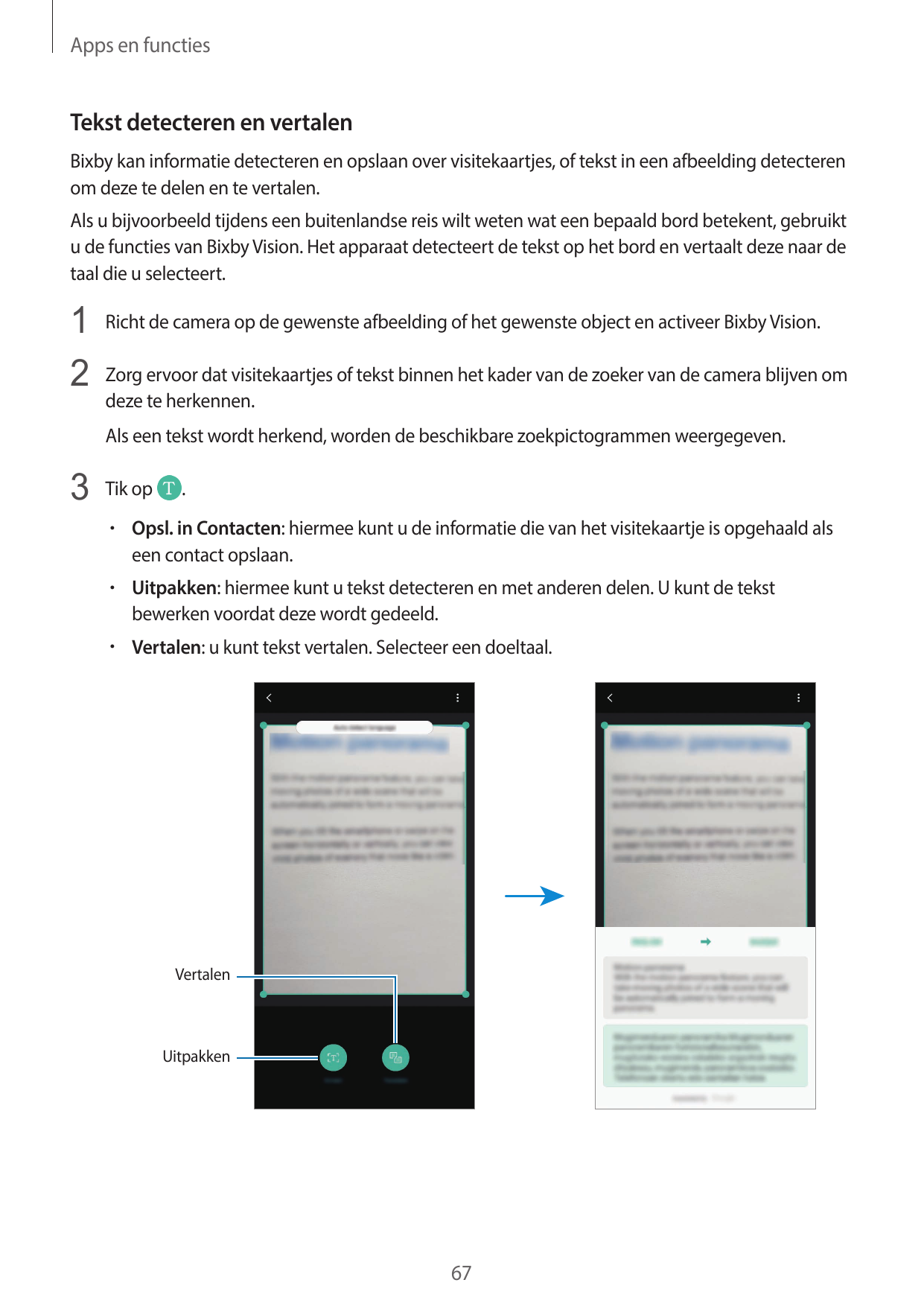 Apps en functiesTekst detecteren en vertalenBixby kan informatie detecteren en opslaan over visitekaartjes, of tekst in een afbe