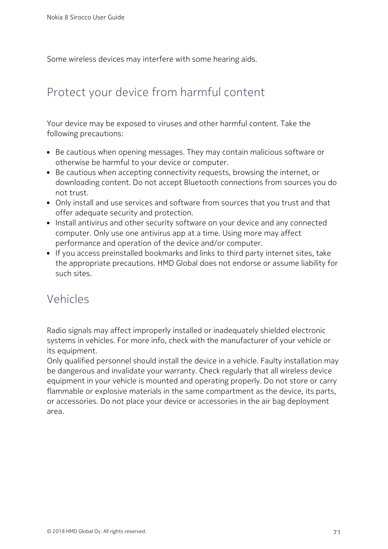 Nokia 8 Sirocco User GuideSome wireless devices may interfere with some hearing aids.Protect your device from harmful contentYou