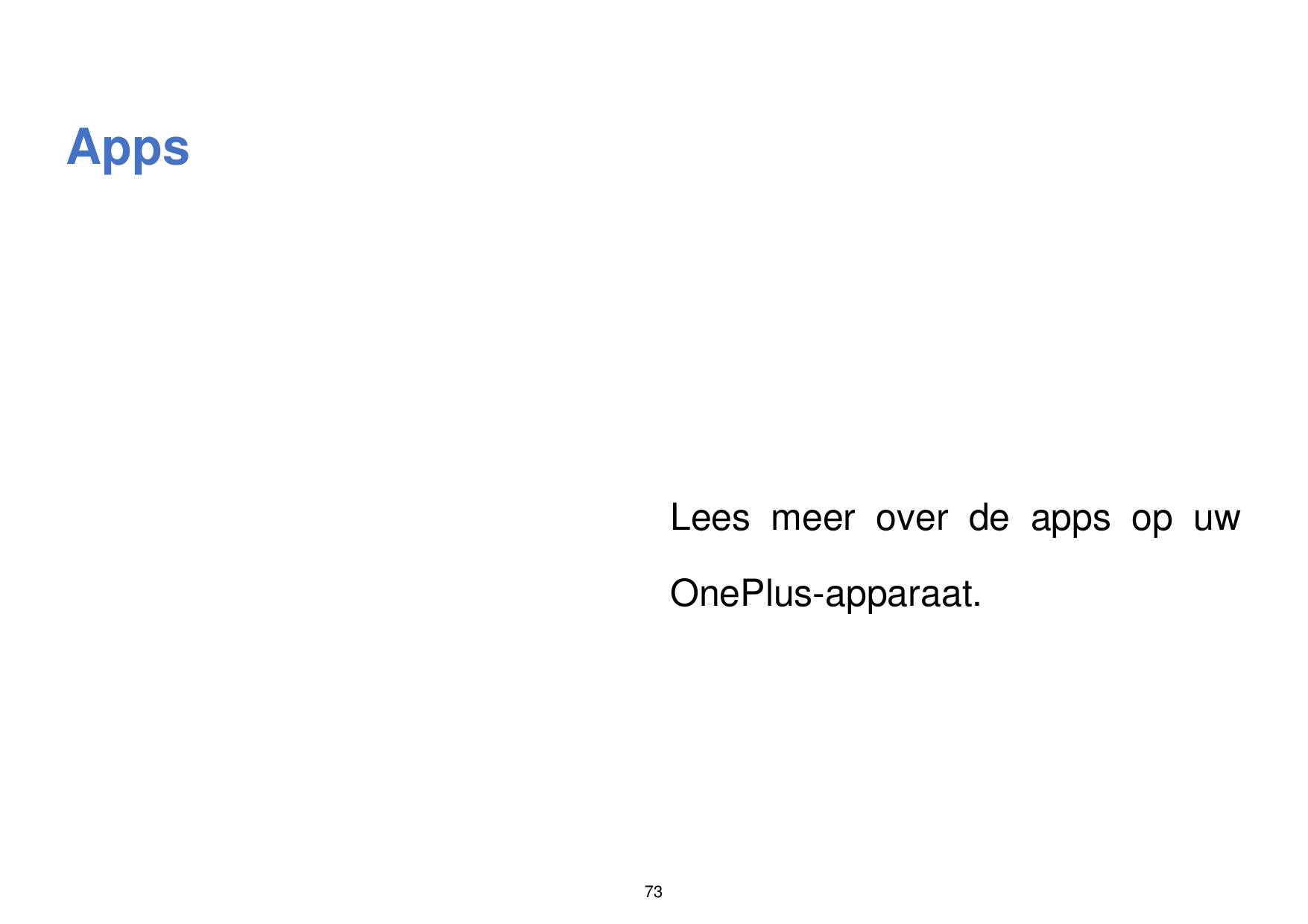 AppsLees meer over de apps op uwOnePlus-apparaat.73