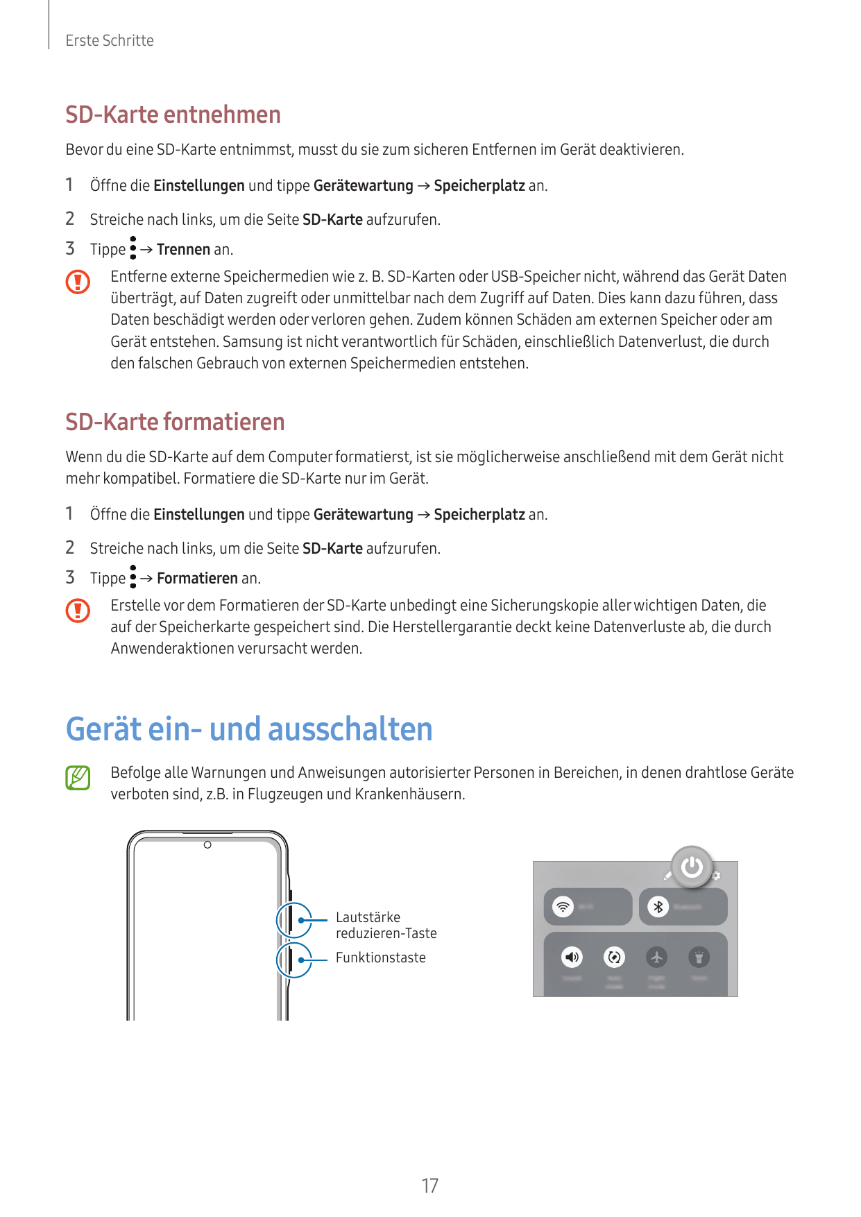 Erste SchritteSD-Karte entnehmenBevor du eine SD-Karte entnimmst, musst du sie zum sicheren Entfernen im Gerät deaktivieren.1 Öf