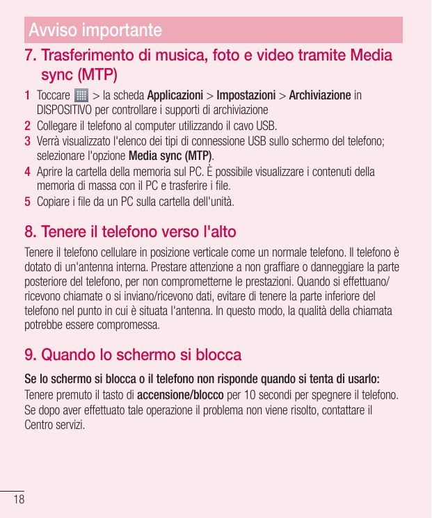 Avviso importante7. Trasferimento di musica, foto e video tramite Mediasync (MTP)1 Toccare> la scheda Applicazioni > Impostazion