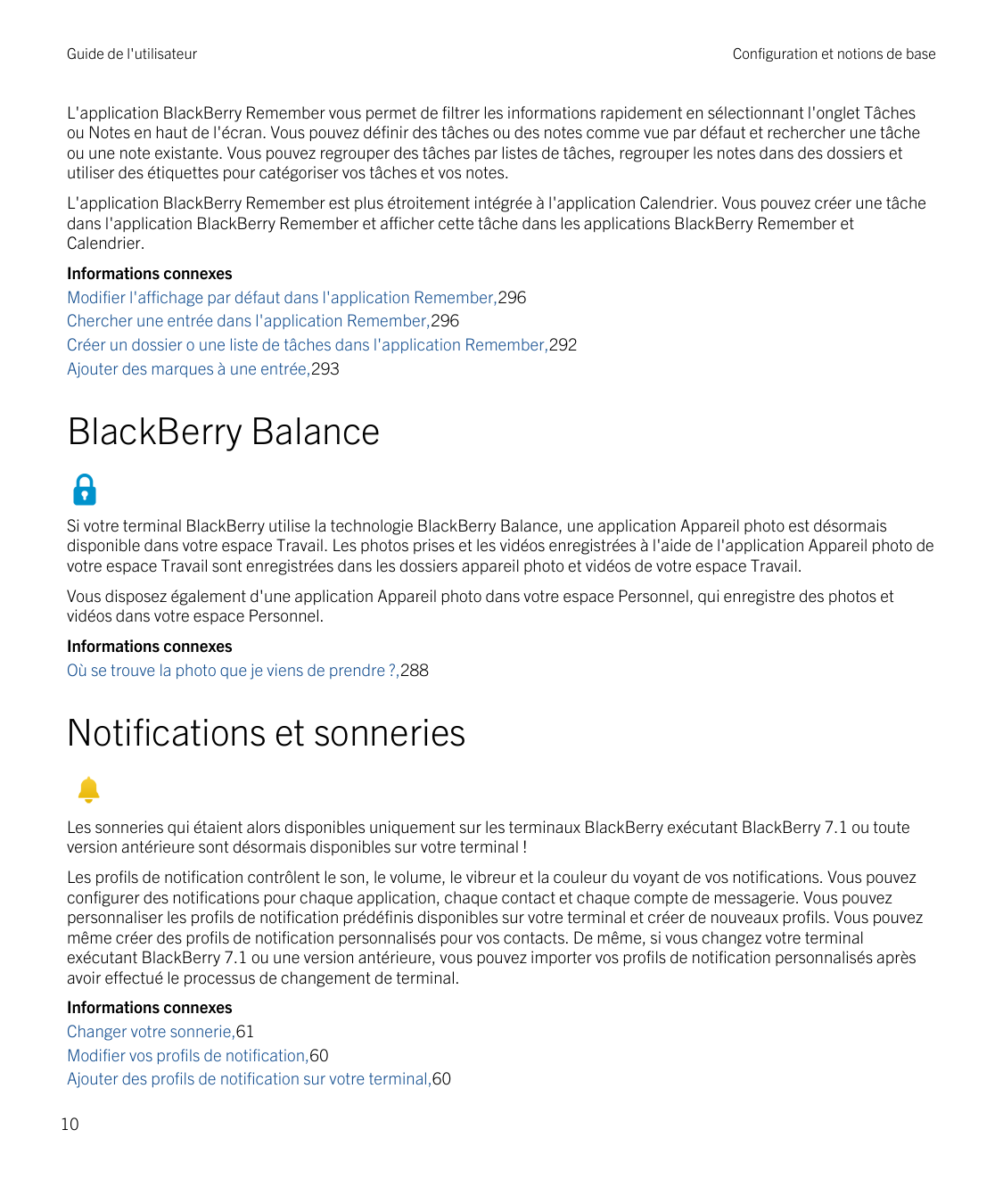 Guide de l'utilisateurConfiguration et notions de baseL'application BlackBerry Remember vous permet de filtrer les informations 