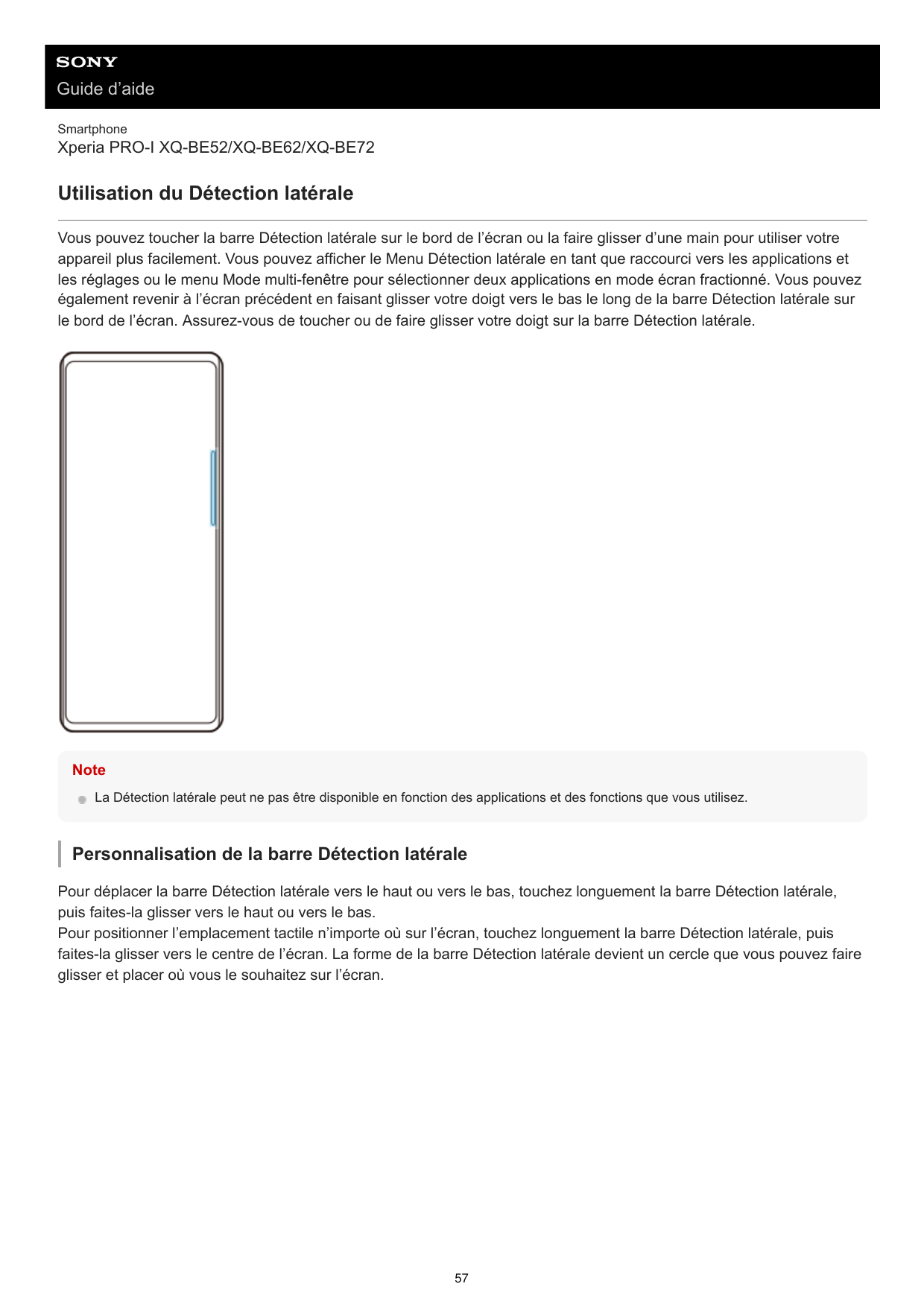 Guide d’aideSmartphoneXperia PRO-I XQ-BE52/XQ-BE62/XQ-BE72Utilisation du Détection latéraleVous pouvez toucher la barre Détectio