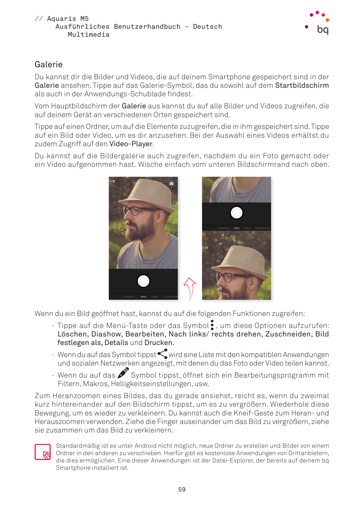 // Aquaris M5Ausführliches Benutzerhandbuch - DeutschMultimediaGalerieDu kannst dir die Bilder und Videos, die auf deinem Smartp