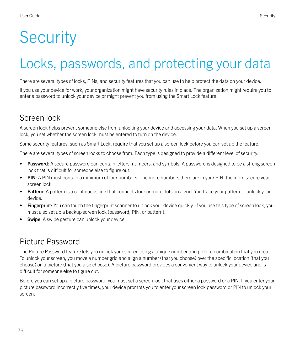 User GuideSecuritySecurityLocks, passwords, and protecting your dataThere are several types of locks, PINs, and security feature