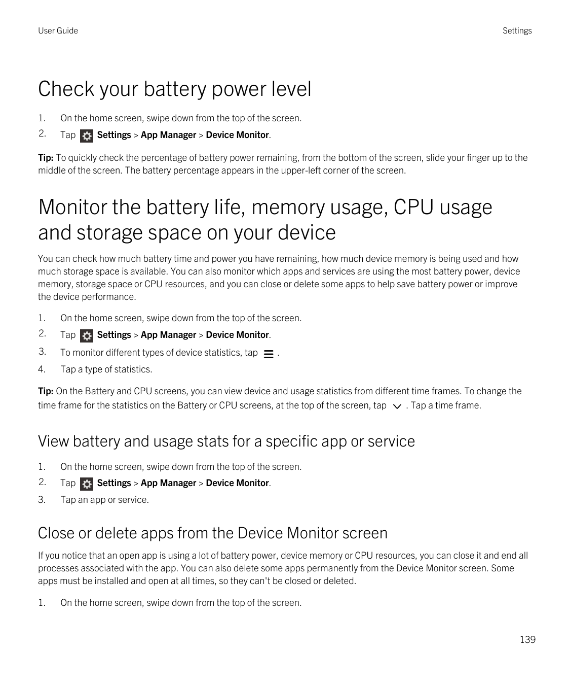 User GuideSettingsCheck your battery power level1.On the home screen, swipe down from the top of the screen.2.TapSettings > App 