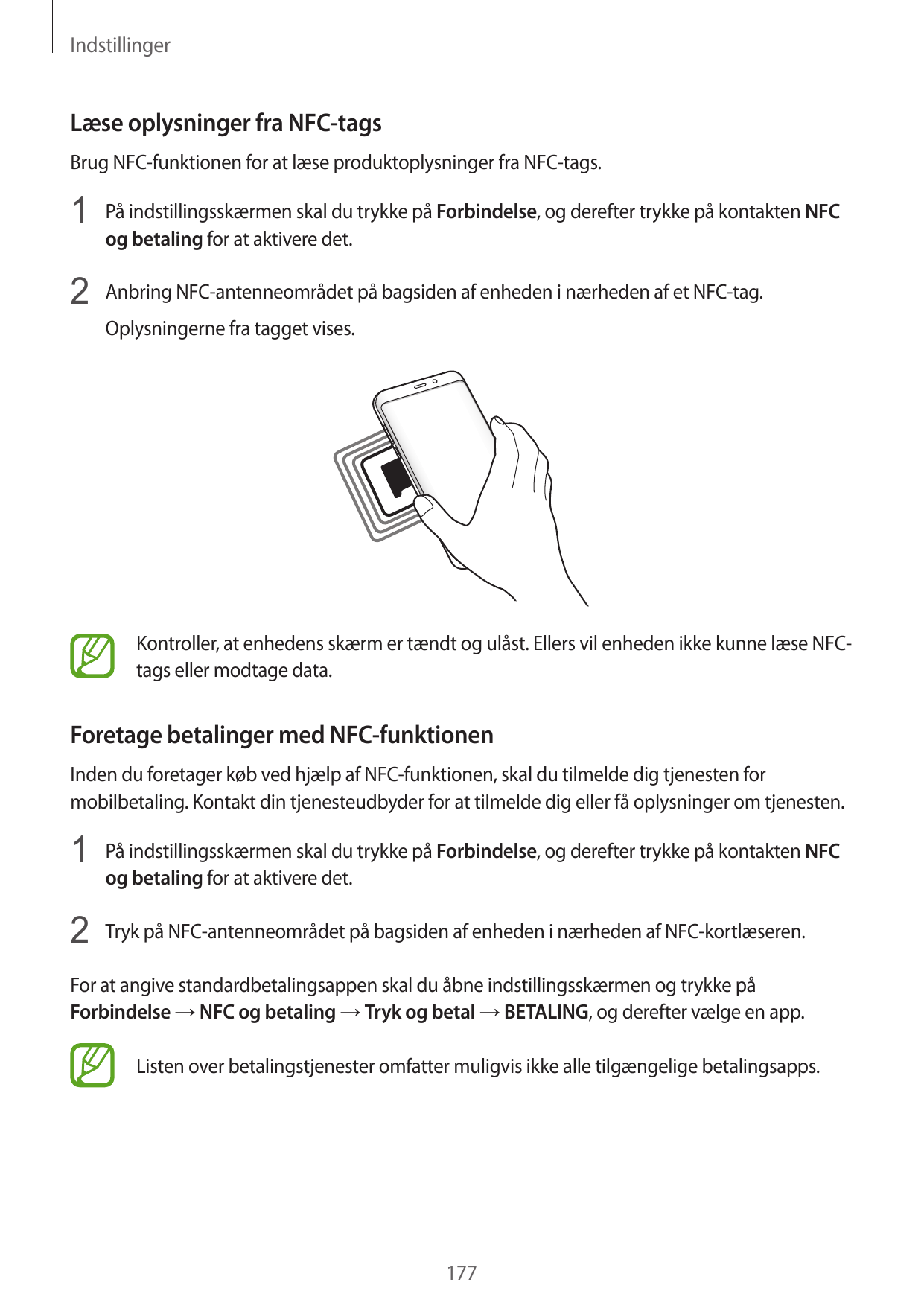 IndstillingerLæse oplysninger fra NFC-tagsBrug NFC-funktionen for at læse produktoplysninger fra NFC-tags.1 På indstillingsskærm