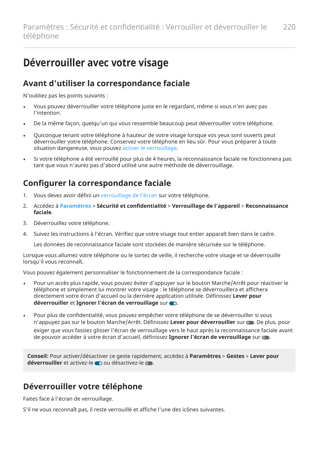 Paramètres : Sécurité et confidentialité : Verrouiller et déverrouiller letéléphone220Déverrouiller avec votre visageAvant d'uti