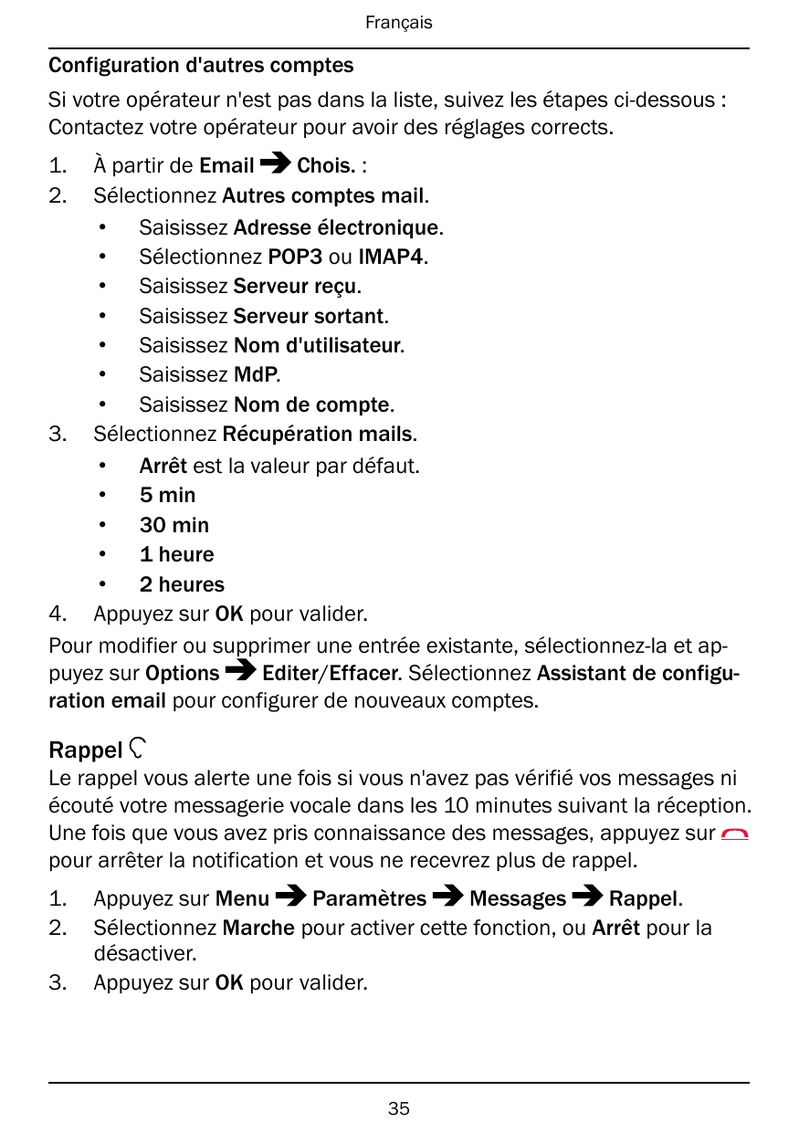FrançaisConfiguration d'autres comptesSi votre opérateur n'est pas dans la liste, suivez les étapes ci-dessous :Contactez votre 