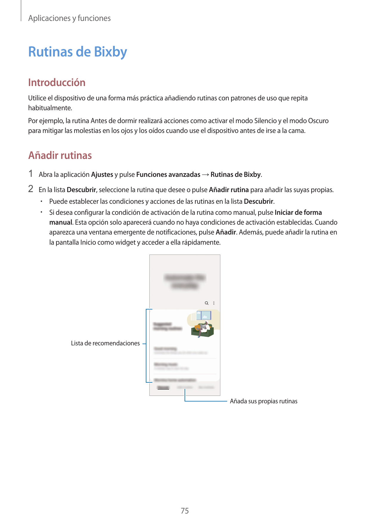 Aplicaciones y funcionesRutinas de BixbyIntroducciónUtilice el dispositivo de una forma más práctica añadiendo rutinas con patro