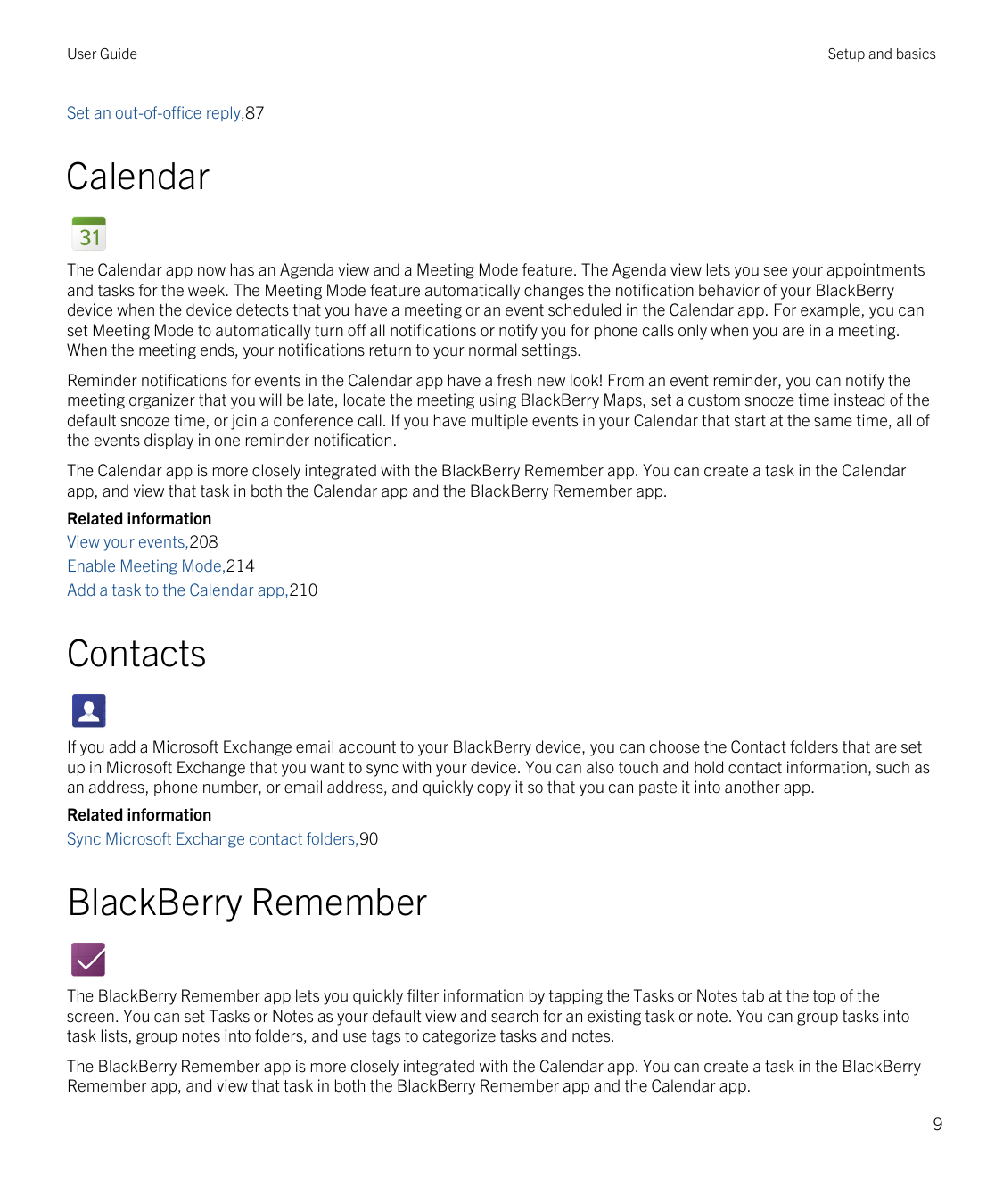 User GuideSetup and basicsSet an out-of-office reply,87CalendarThe Calendar app now has an Agenda view and a Meeting Mode featur
