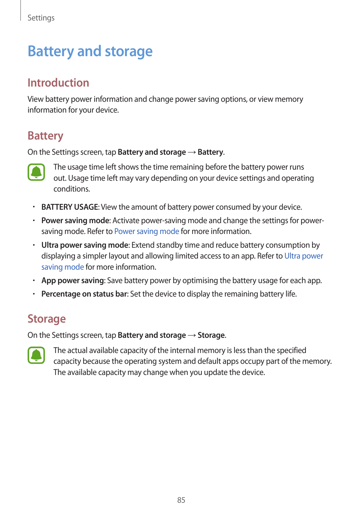 SettingsBattery and storageIntroductionView battery power information and change power saving options, or view memoryinformation