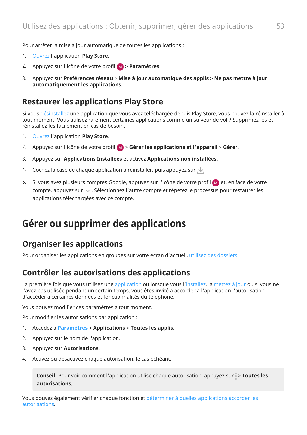 Utilisez des applications : Obtenir, supprimer, gérer des applications53Pour arrêter la mise à jour automatique de toutes les ap