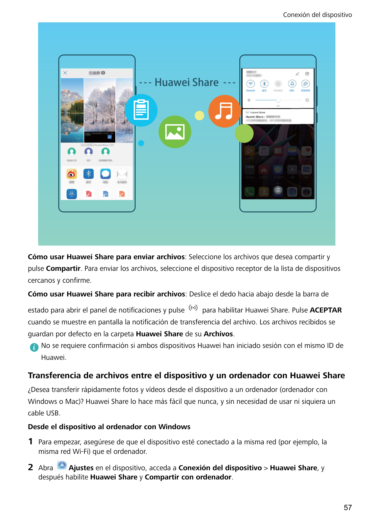 Conexión del dispositivoHuawei ShareCómo usar Huawei Share para enviar archivos: Seleccione los archivos que desea compartir ypu