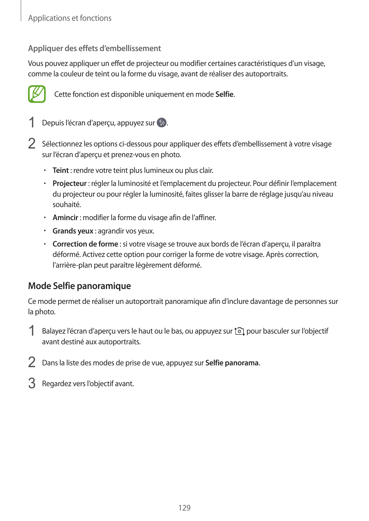 Applications et fonctionsAppliquer des effets d’embellissementVous pouvez appliquer un effet de projecteur ou modifier certaines