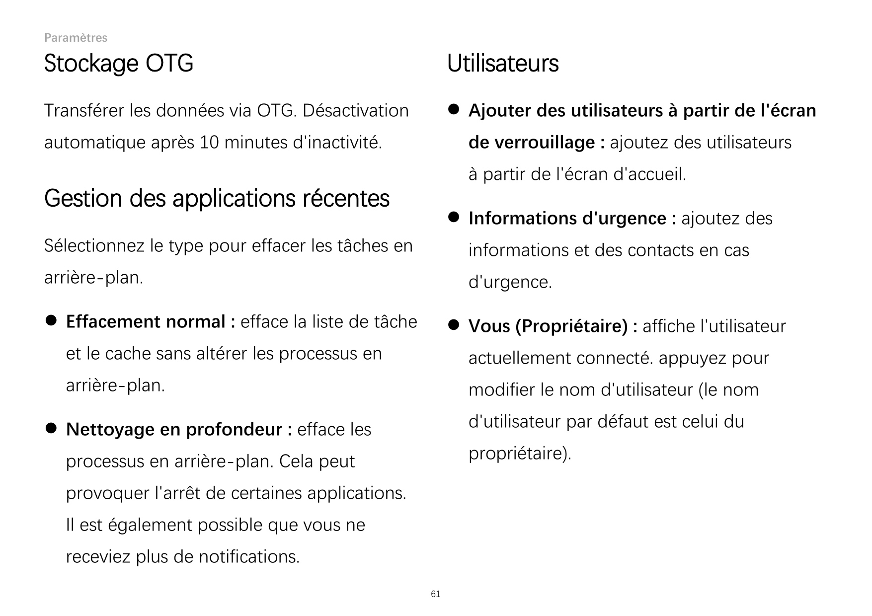 ParamètresStockage OTGUtilisateursTransférer les données via OTG. Désactivation Ajouter des utilisateurs à partir de l'écrande 