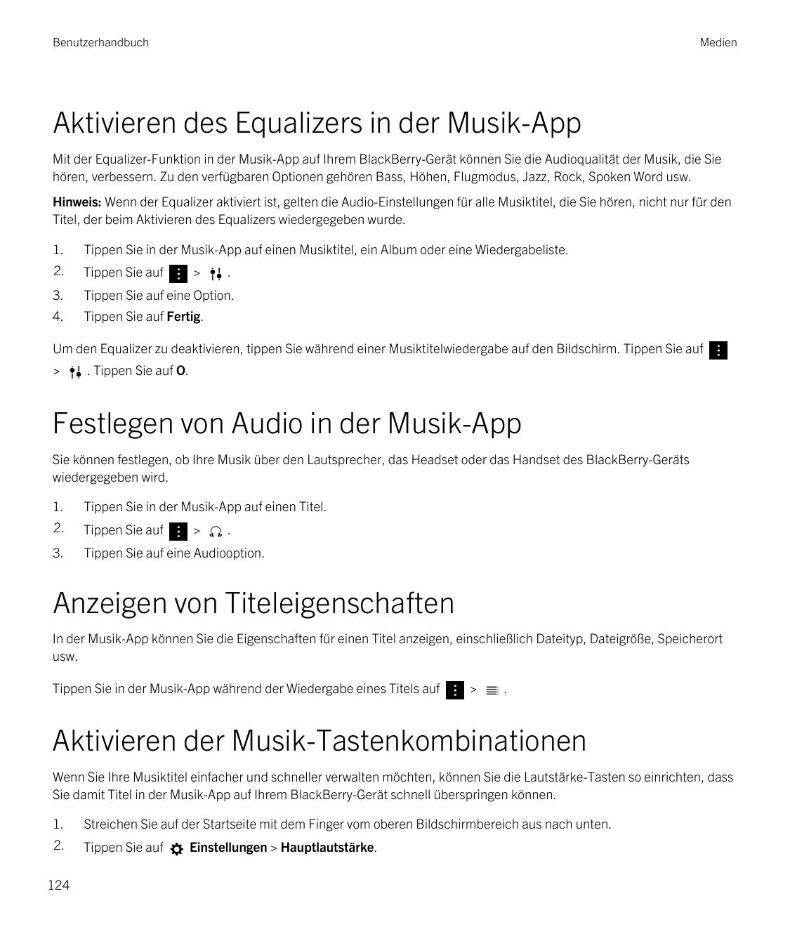BenutzerhandbuchMedienAktivieren des Equalizers in der Musik-AppMit der Equalizer-Funktion in der Musik-App auf Ihrem BlackBerry
