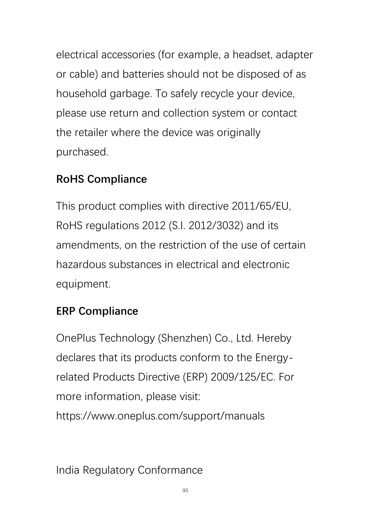 electrical accessories (for example, a headset, adapteror cable) and batteries should not be disposed of ashousehold garbage. To