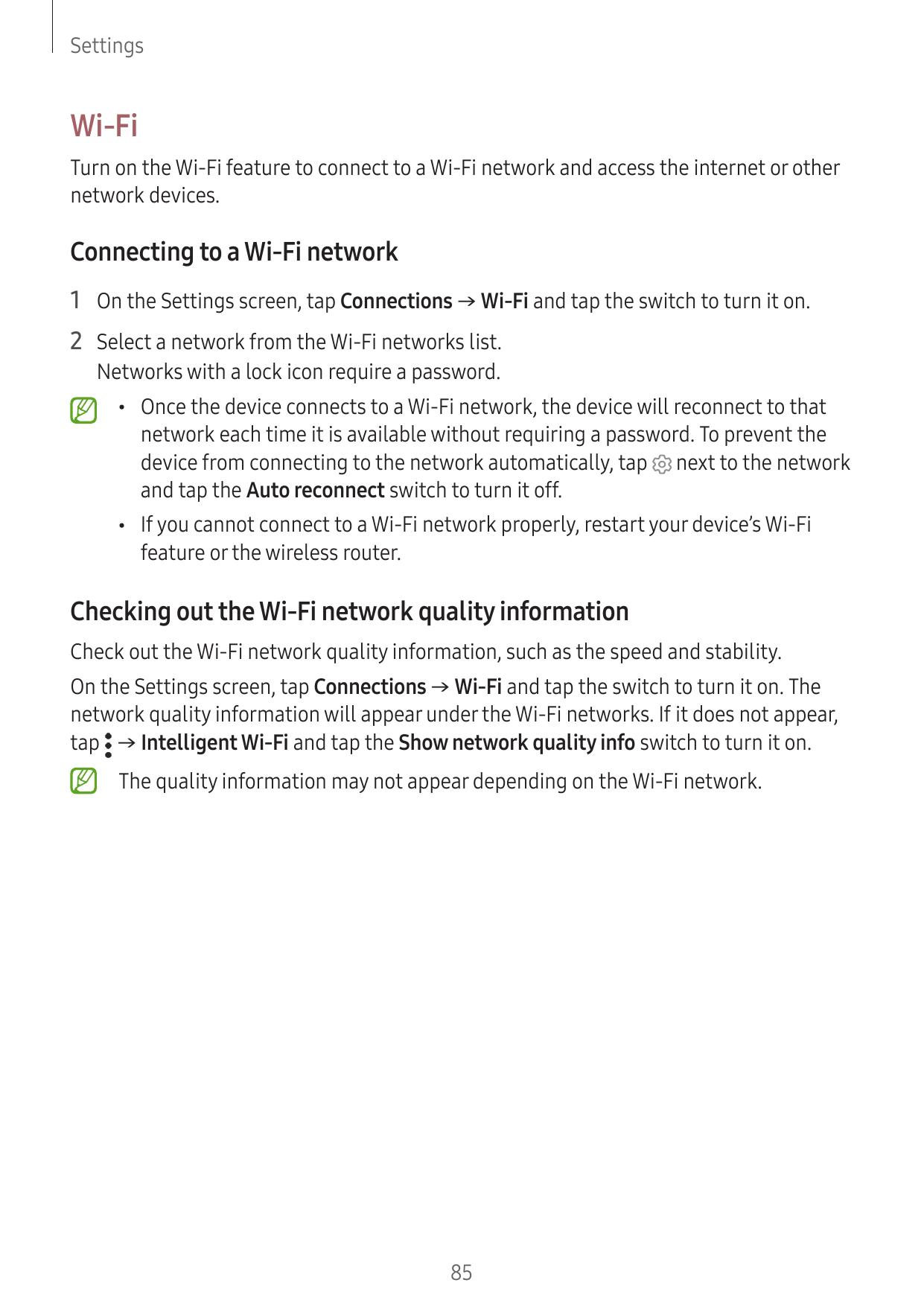 SettingsWi-FiTurn on the Wi-Fi feature to connect to a Wi-Fi network and access the internet or othernetwork devices.Connecting 