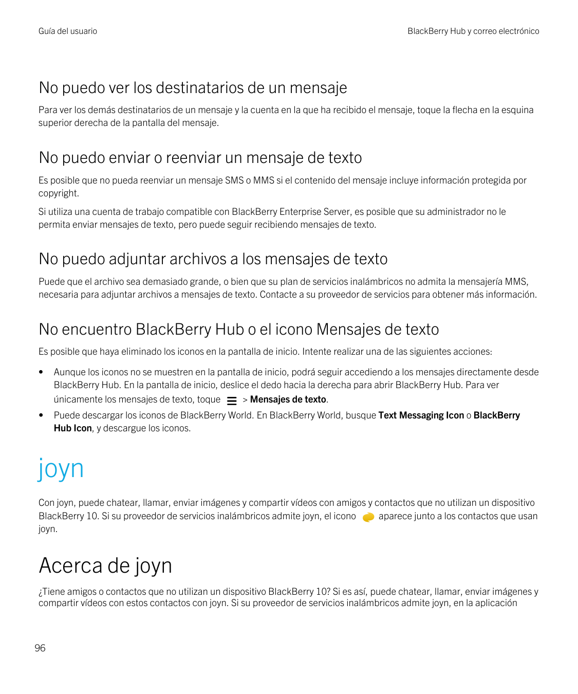 Guía del usuarioBlackBerry Hub y correo electrónicoNo puedo ver los destinatarios de un mensajePara ver los demás destinatarios 