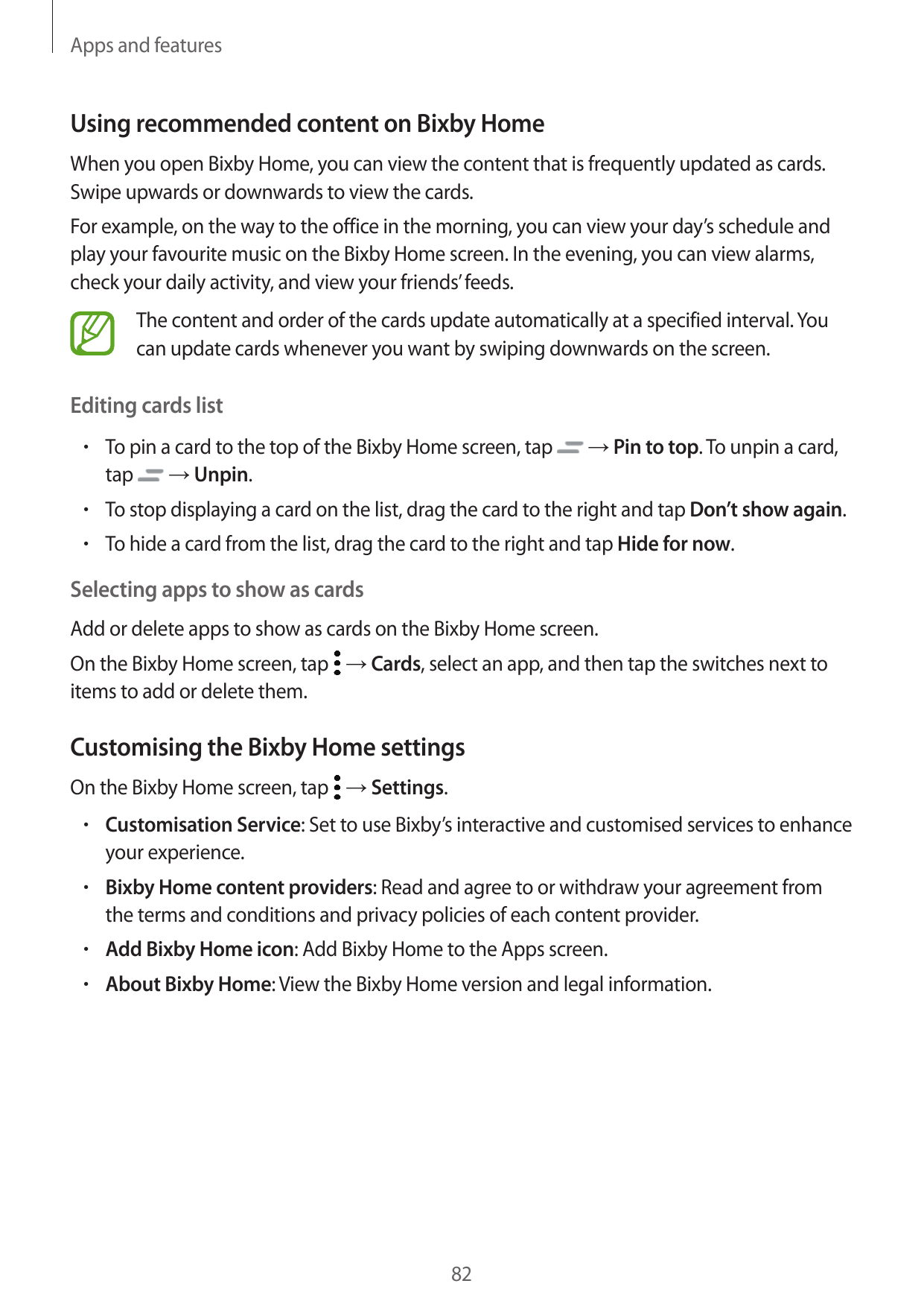 Apps and featuresUsing recommended content on Bixby HomeWhen you open Bixby Home, you can view the content that is frequently up
