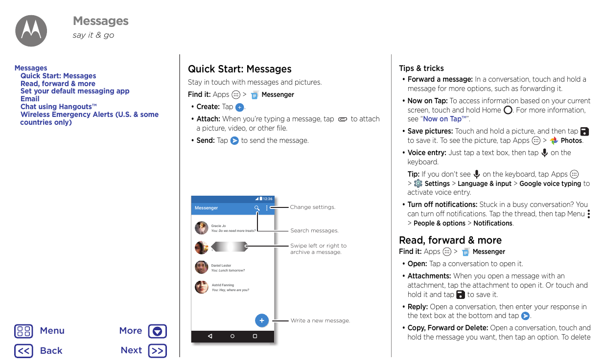 Messagessay it & goMessagesQuick Start: MessagesRead, forward & moreSet your default messaging appEmailChat using Hangouts™Wirel