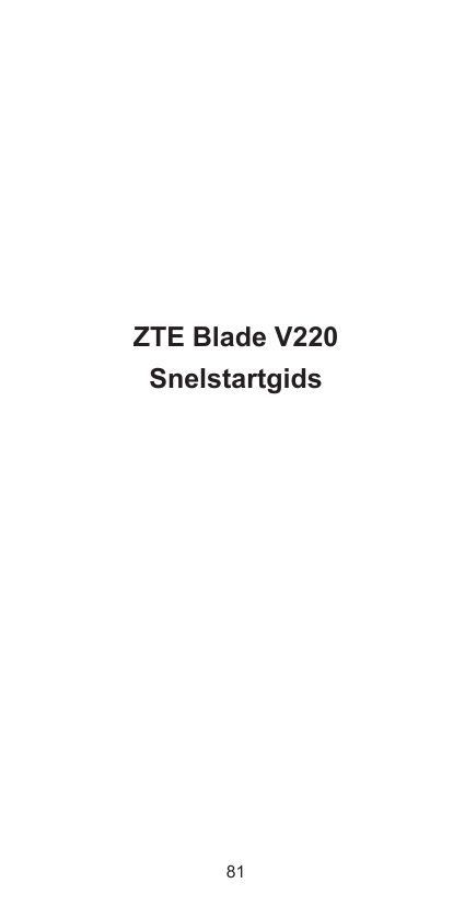 ZTE Blade V220Snelstartgids81
