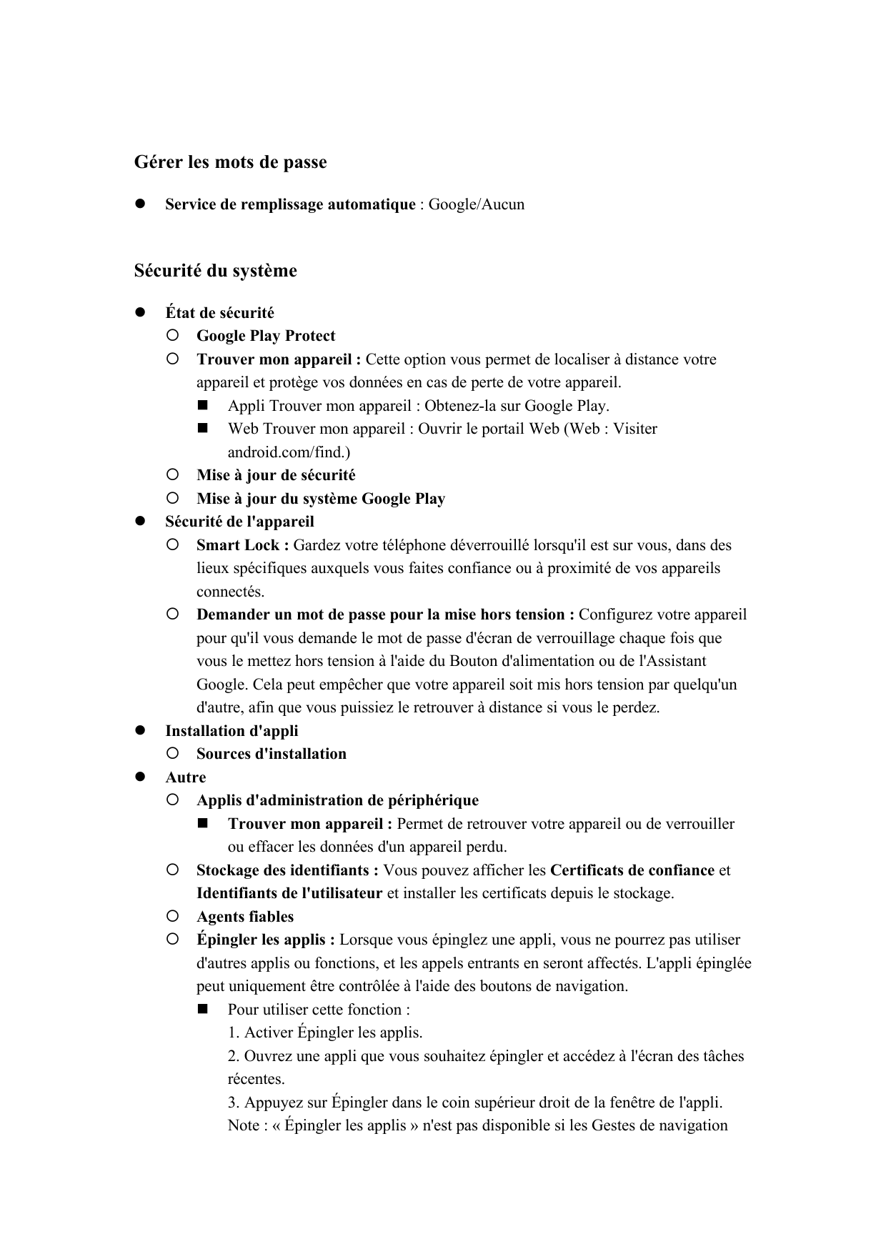 Gérer les mots de passeService de remplissage automatique : Google/AucunSécurité du systèmeÉtat de sécurité Google Play Pr