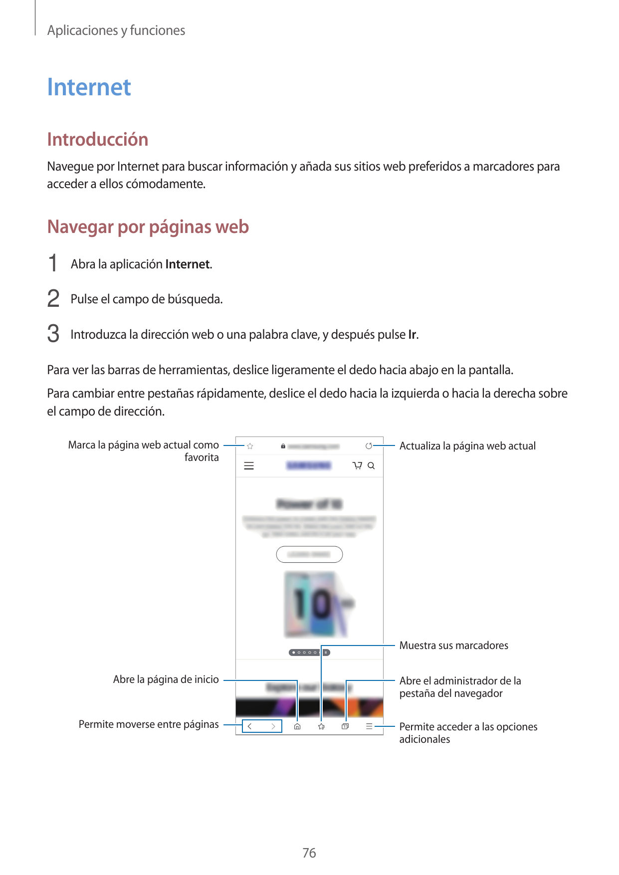 Aplicaciones y funcionesInternetIntroducciónNavegue por Internet para buscar información y añada sus sitios web preferidos a mar