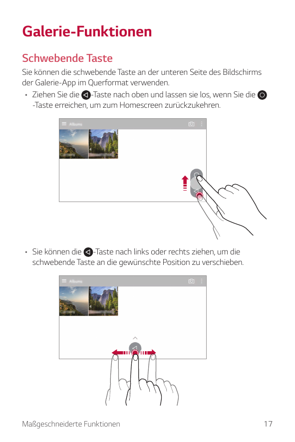 Galerie-FunktionenSchwebende TasteSie können die schwebende Taste an der unteren Seite des Bildschirmsder Galerie-App im Querfor