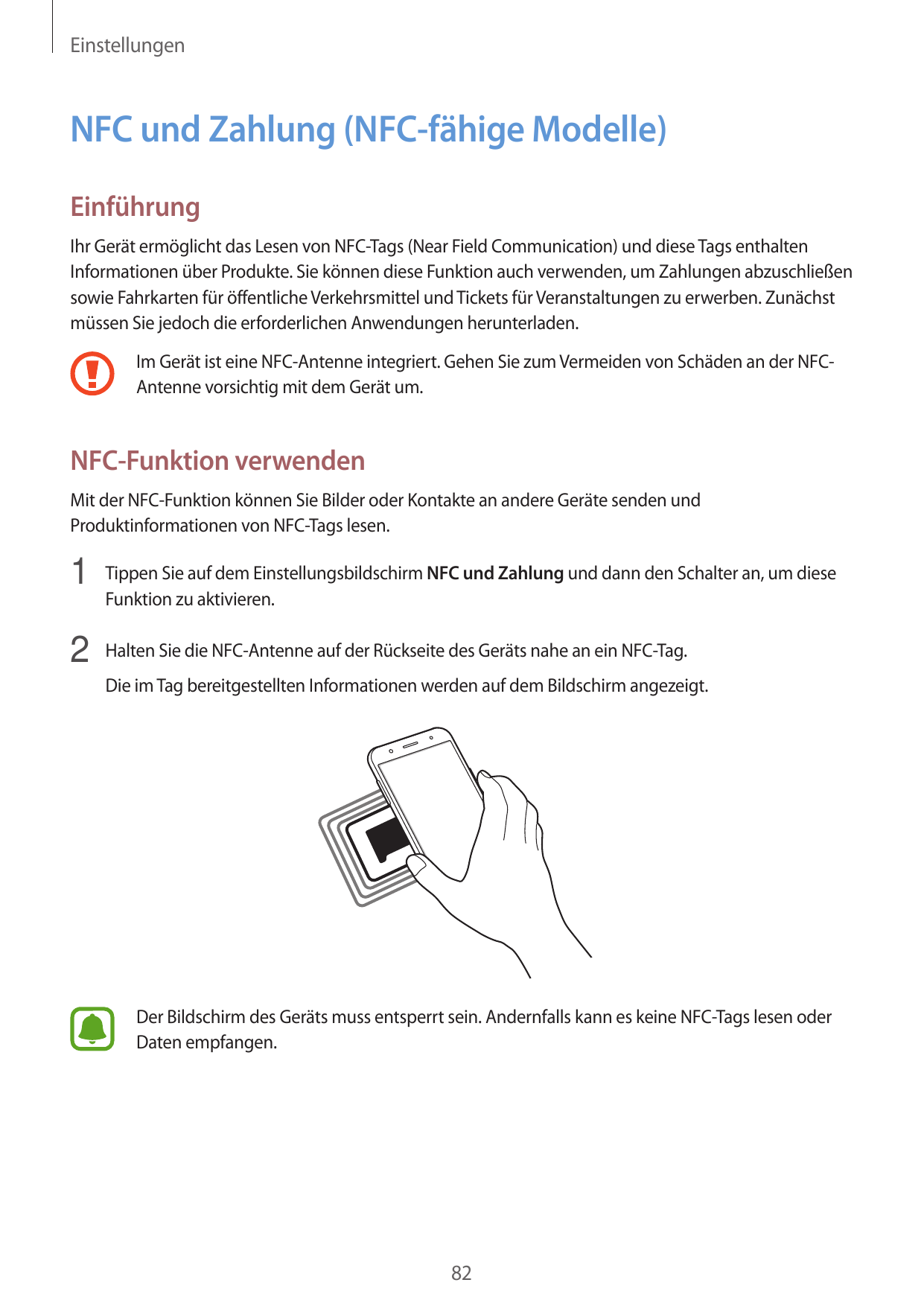 EinstellungenNFC und Zahlung (NFC-fähige Modelle)EinführungIhr Gerät ermöglicht das Lesen von NFC-Tags (Near Field Communication
