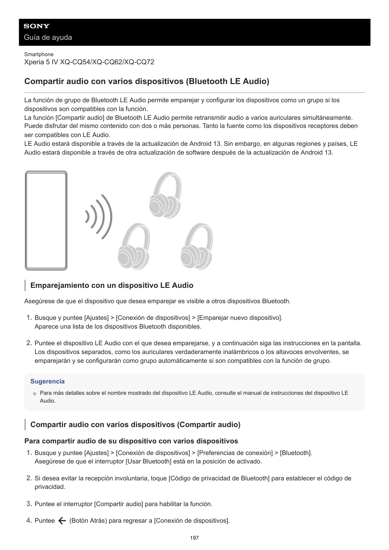 Guía de ayudaSmartphoneXperia 5 IV XQ-CQ54/XQ-CQ62/XQ-CQ72Compartir audio con varios dispositivos (Bluetooth LE Audio)La función