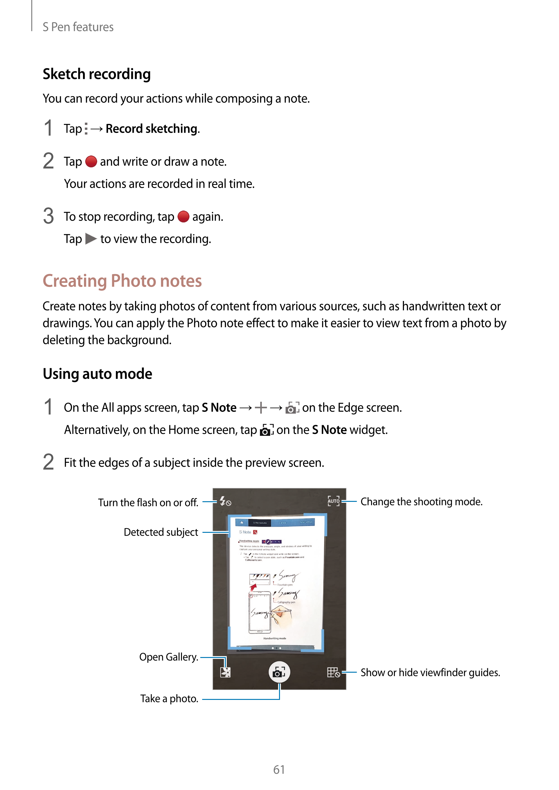 S Pen features
Sketch recording
You can record your actions while composing a note.
1  Tap    →  Record sketching.
2  Tap   and 