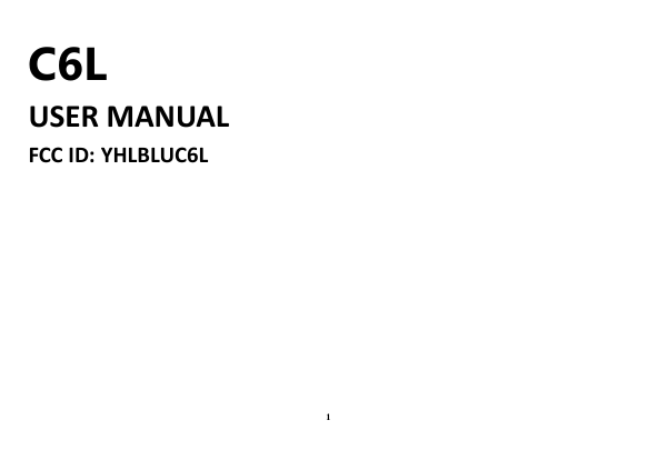 C6LUSER MANUALFCC ID: YHLBLUC6L1
