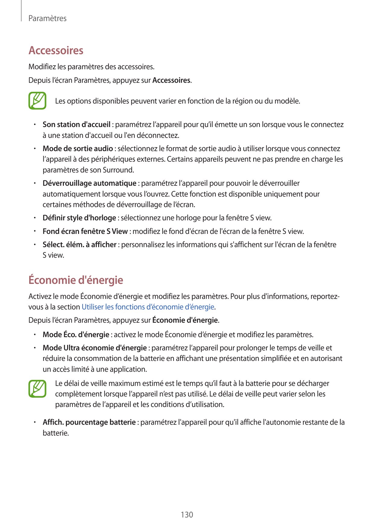 ParamètresAccessoiresModifiez les paramètres des accessoires.Depuis l’écran Paramètres, appuyez sur Accessoires.Les options disp