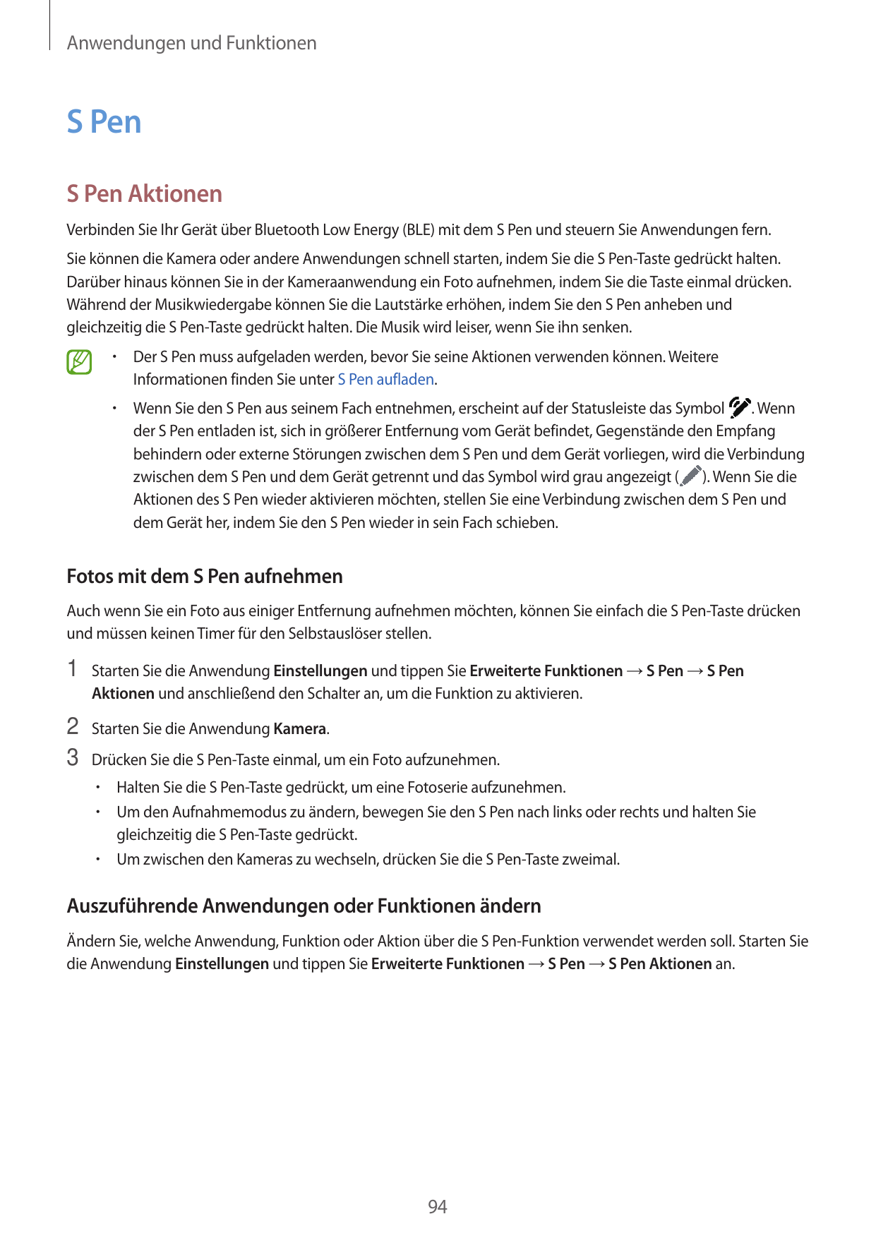Anwendungen und FunktionenS PenS Pen AktionenVerbinden Sie Ihr Gerät über Bluetooth Low Energy (BLE) mit dem S Pen und steuern S