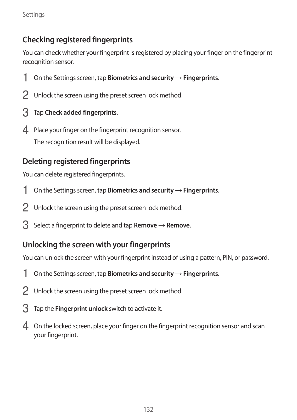 SettingsChecking registered fingerprintsYou can check whether your fingerprint is registered by placing your finger on the finge