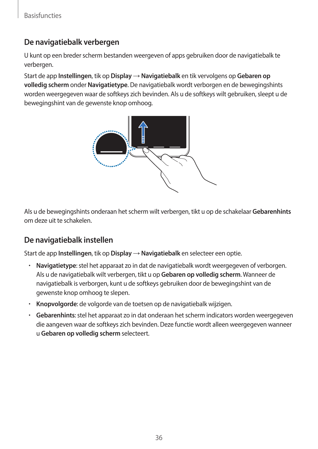 BasisfunctiesDe navigatiebalk verbergenU kunt op een breder scherm bestanden weergeven of apps gebruiken door de navigatiebalk t