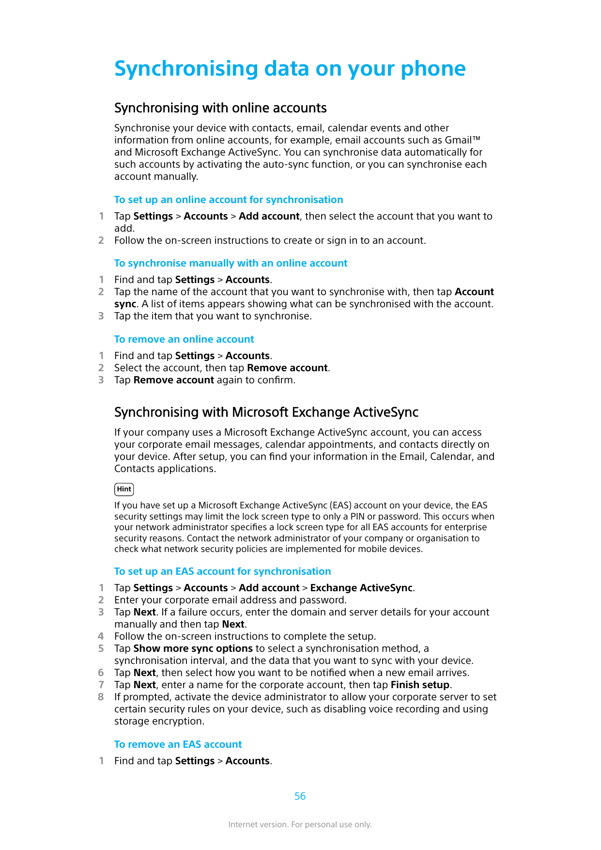 Synchronising data on your phoneSynchronising with online accountsSynchronise your device with contacts, email, calendar events 