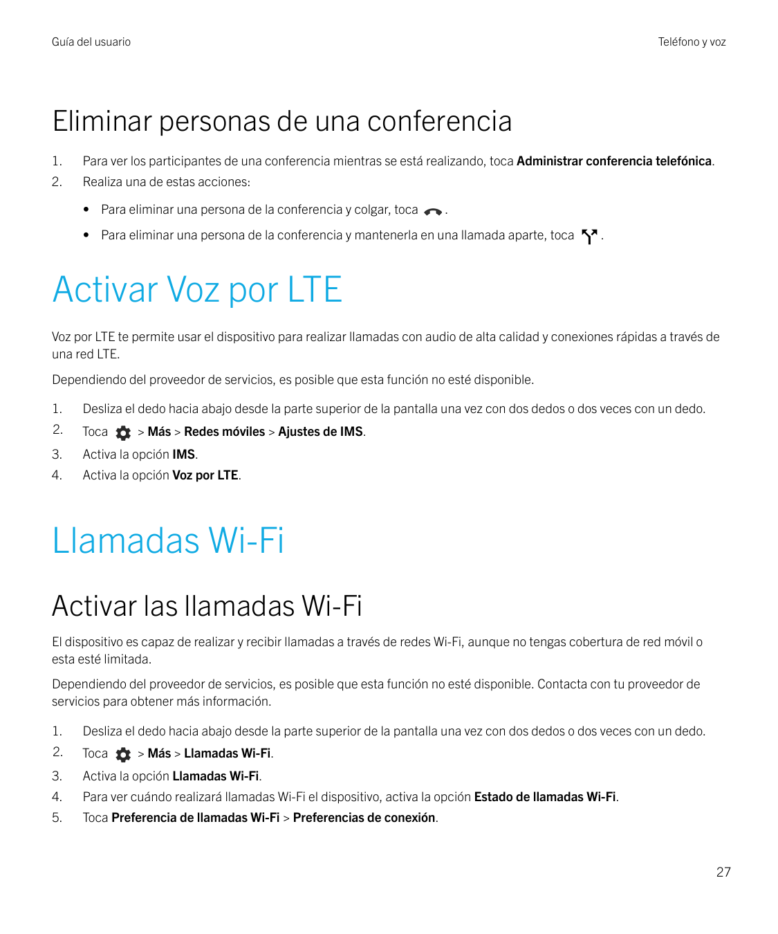 Guía del usuarioTeléfono y vozEliminar personas de una conferencia1.Para ver los participantes de una conferencia mientras se es