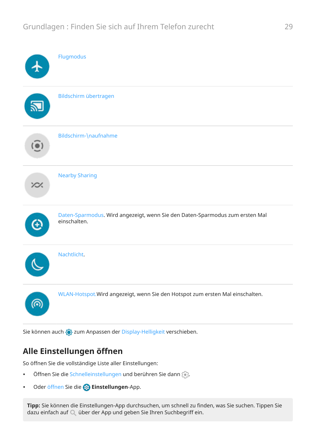 Grundlagen : Finden Sie sich auf Ihrem Telefon zurechtFlugmodusBildschirm übertragenBildschirm-\naufnahmeNearby SharingDaten-Spa